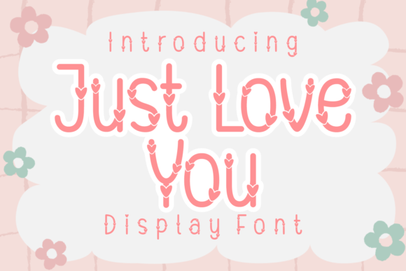 Just Love You Font for Digital Marketing and Branding