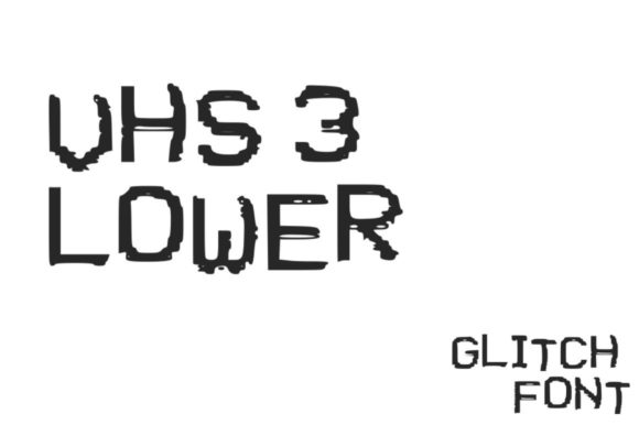 VHS Glitch 3 Lower Font for Editorial Design